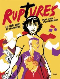 Ruptures - Les bébés volés du franquisme - Bang ediciones