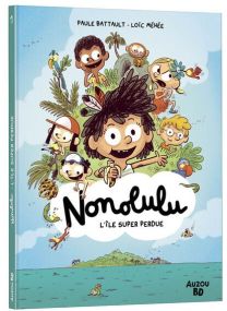 Nonolulu T1: L'ile super perdue - 