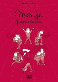 Moi Je, Quarantaine - Dargaud
