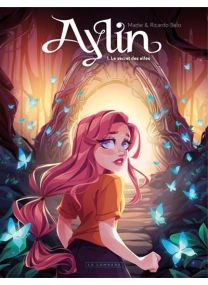 Aylin - Tome 1 - Le Secret des elfes - 