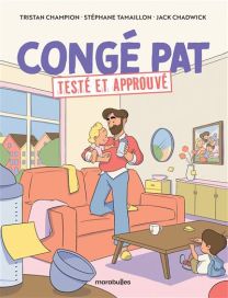 Testé et approuvé - Congé pat' - Marabulles