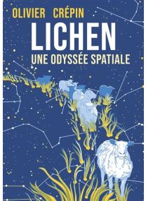 Une odyssée spatiale - Lichen - Presque lune