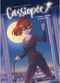 Cassiopée - Tome 1 - Collège, cabrioles et cambriole - Dupuis