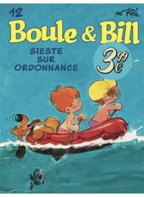 Boule Et Bill - Sieste sur ordonnance - Dupuis