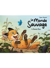 Le Monde Sauvage - Le Renard roux - 