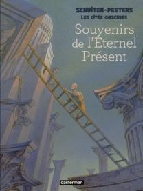 Souvenirs de l'éternel présent : Nouvelle édition - Casterman