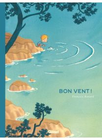 Bon Vent ! - Glénat