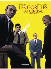 Les Gorilles du Général : Tome 1 - Septembre 59 - Casterman