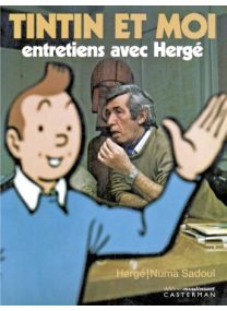 Tintin et moi : Réédition - Casterman