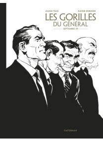 Les Gorilles du Général : Tome 1 - Septembre 59 - Édition luxe - Casterman