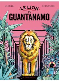 Le Lion de Guantanamo - Delcourt