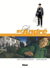 Gil Saint-André - Tome 16 - La Cage Dorée - Glénat