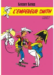 Lucky Luke - Tome 13 - L'Empereur Smith - 