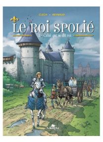 Le Roi Spolié - Celui qui se dit roi - 