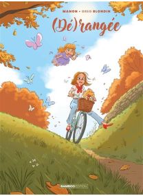 (Dé)rangée - tome 03 - 