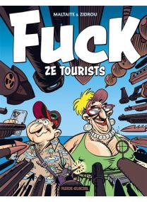 Fuck ze tourists !  - tome 01 - 