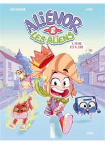 Aliénor et les aliens - Tome 1 - Jungle