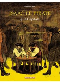 Isaac le Pirate, tome 4 : la Capitale - Dargaud