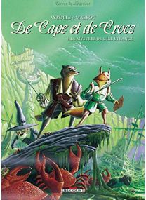 De Cape et de Crocs, tome 4 : Le Mystère de l'île étrange - Delcourt
