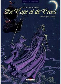 De Cape et de Crocs, tome 5 : Jean sans lune - Delcourt