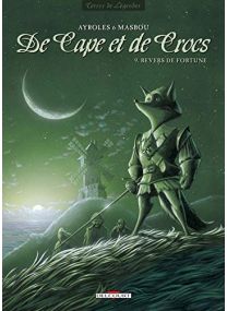 De Cape et de Crocs T09: Revers de fortune - Delcourt