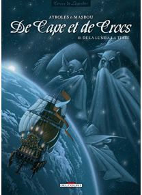 De Cape et de Crocs, Tome 10 : De la lune à la terre - Delcourt