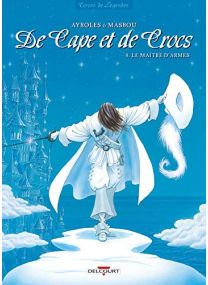 De Cape et de Crocs T08: Le Maître d'armes - Delcourt