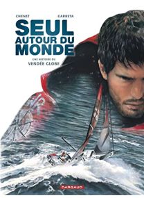 Seul autour du monde - Tome 0 - Seul autour du monde - Dargaud