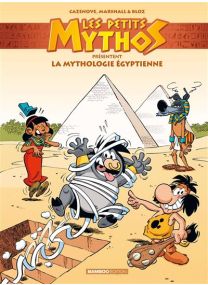 Les Petits Mythos présentent : La mythologie égyptienne - 