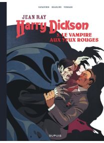 Harry Dickson : TOME&nbsp;3 - Dupuis