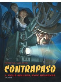 Contrapaso - Tome 2 - Pour adultes avec réserves - 