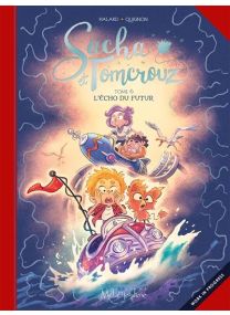 Sacha Et Tomcrouz - L'Écho du futur - Tome 6 - 