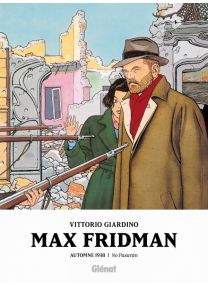 Max Fridman - Format roman graphique - Tome 02 - Glénat