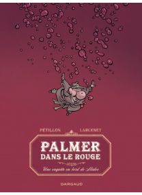 Palmer dans le rouge - Dargaud