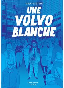 Une Volvo blanche - L'employé du Moi