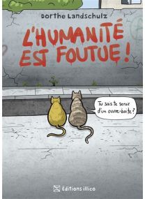 L'humanité est foutue - 