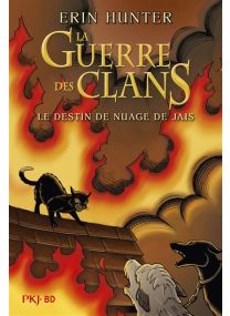 La guerre des Clans : Le destin de nuage de Jais, intégrale BD - 