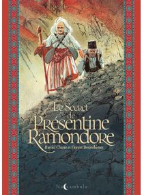Le Secret de Présentine Ramondore - 