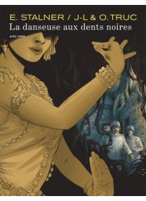 La danseuse aux dents noires - Dupuis