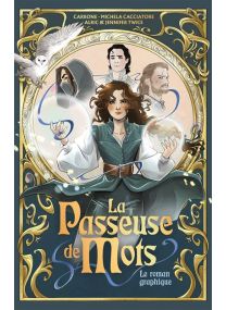 La Passeuse de Mots - le roman graphique