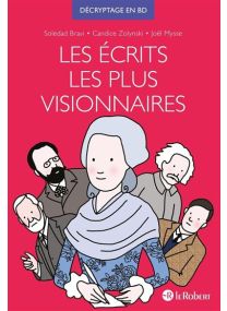 Les écrits les plus visionnaires - Décryptage en BD par Soledad Bravi - 