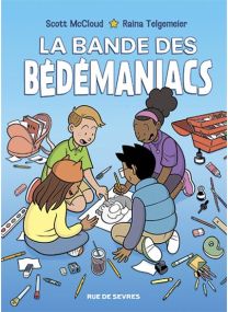 La bande des bédémaniacs - Rue De Sèvres