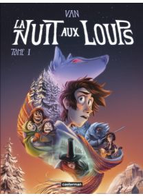 La Nuit aux loups - Tome 1 - Casterman