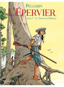 L&#039; Épervier T05 - Le Trésor du Mahury - Soleil