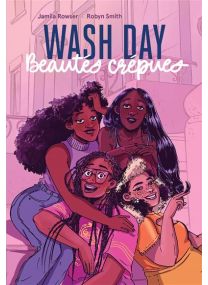 Wash Day Beautés crépues - 