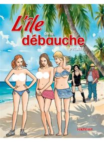 L'île de la débauche - 