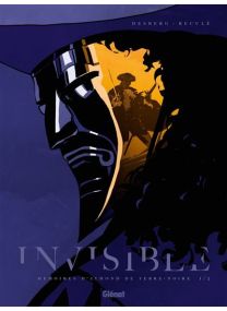 Invisible T1 - Mémoires d'Aymond de Terre-Noire - Glénat