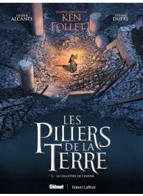 Les Piliers De La Terre T3 - Le Chantier de l'espoir - Glénat