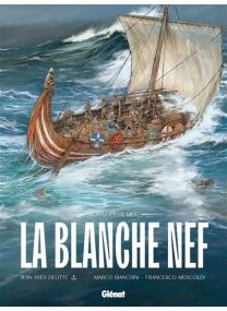 La Blanche Nef - Glénat