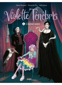 Violette Tenebris T1 (L'Animal totem) - Jungle